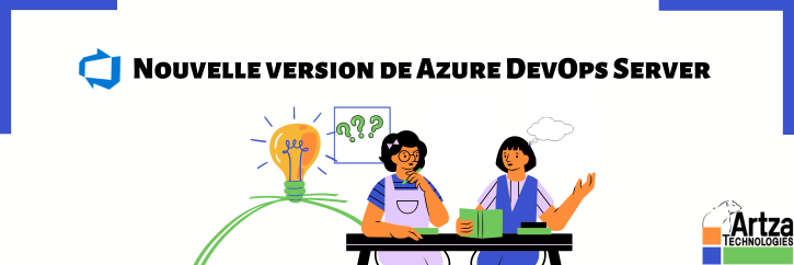Nouvelle version Azure DevOps Server annoncée par Microsoft 