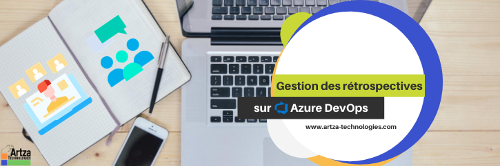 Comment sont gérées les rétrospectives sur Azure DevOps ?