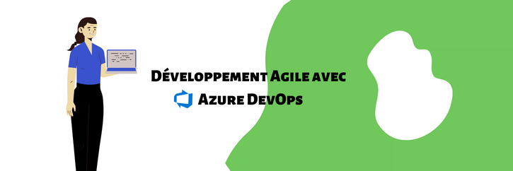 Développement Agile avec Azure DevOps